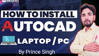 How to Install Autocad in laptoppc  How to Download Autocad  Autocad 2024  Autocad 2025  Hindi [upl. by Jaqitsch]