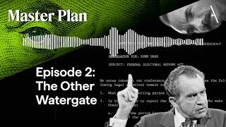 Episode 2 The Other Watergate  Master Plan [upl. by Akel]