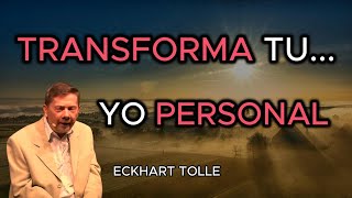 Transformación personal  Eckhart tolle Español latino transformacion ego personal [upl. by Gine]