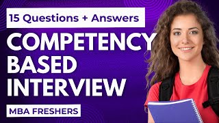 15 MustKnow CompetencyBased Interview Questions amp Answers  STAR Technique  MBA Freshers [upl. by Gahl960]