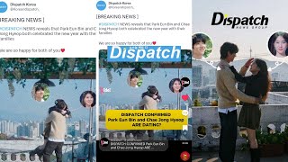 DISPATCH CONFIRMED Park Eun Bin and Chae Jong Hyeop ARE DATING DISPATCH COUPLE 2024 [upl. by Atena]