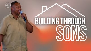 Sonship Series Building Through Sons  Ps Jerusalem Ditsele [upl. by Isdnil]