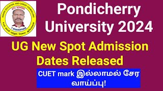 Pondicherry University  UG New Spot Admission Dates Released ktvschool cuet [upl. by Colene]