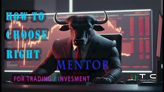 How to choose a Right Mentor for TradingInvestment  Tamil  TrendCapture [upl. by Woo]