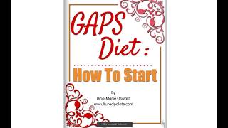 GAPS Diet How to Start Guide [upl. by Notsej]