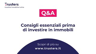 Come investire online in immobili • QampA Trusters [upl. by Thrift]