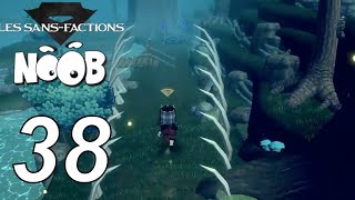 NOOB Les Sansfactions  EP38 ON TOURNE EN ROND DANS DENSEBOURGEON [upl. by Hsiwhem]