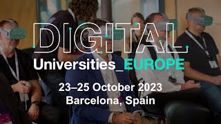 Digital Universities Europe 2023 Highlights from Barcelona [upl. by Noel]