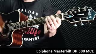 Guitar Demo Epiphone Masterbilt DR 500 MCE  Studio Quality Sound [upl. by Aidyl391]