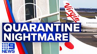 Coronavirus Flight delay leads to hotel quarantine 9 News Australia [upl. by Eimak]