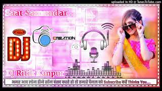 saatsamundarpaardj ritik machhaila hard bass song [upl. by Eelnodnarb]