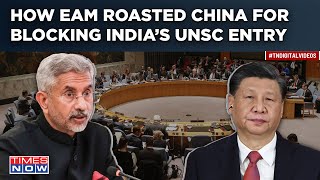 India’s UNSC Permanent Membership Jaishankar Roasts China For Blocking UN Entry Says This [upl. by Odlaner]