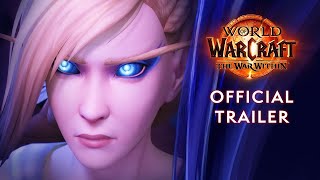 Official Trailer  Shadow and Fury  The War Within  World of Warcraft [upl. by Hayyikaz]