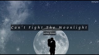 LeAnn Rimes  Can’t Fight The Moonlight Lyric Video [upl. by Aiht297]