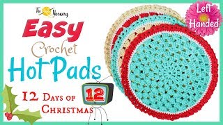 EASY Crochet Hot Pad Pattern  LEFT HANDED  Home Decor Crochet Tutorial  The Secret Yarnery [upl. by Enelegna766]