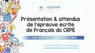 CRPE 2023 ～ PRÉSENTATION amp ATTENDUS DE LÉPREUVE ÉCRITE DE FRANÇAIS  COURS GRATUIT [upl. by Zobe]