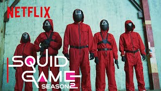 Squid Game Season 2  Official Trailer  Netflix [upl. by Anhoj]