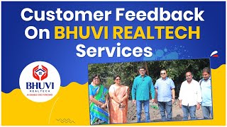 Customer Feedback  Geofencing Technology  Property Management Services  Bhuvi RealTech [upl. by Iaoh]