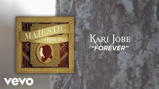 Kari Jobe  Forever Lyric VideoLive [upl. by Able]