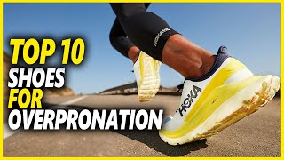 Best Shoes For Overpronation  Top 10 Best Overpronation Shoes For Walking And Running [upl. by Ezalb453]