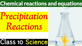 Precipitation Reaction  Chemical Reactions and Equations  Class 10 Science [upl. by Atikcir]