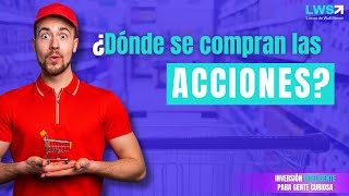 Cómo y Dónde Comprar Acciones Guía para Principiantes [upl. by Aloke473]