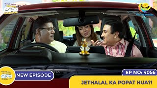 NEW Ep 4056  Jethalal Ka Popat Hua I Taarak Mehta Ka Ooltah Chashmah  तारक मेहता [upl. by Inglebert]