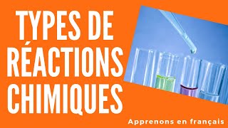 Quels sont les différents types de réactions chimiques [upl. by Anirrak]