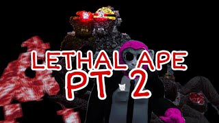 LETHAL APE GOT A BIG UPDATE… [upl. by Haukom]