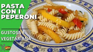 Pasta con peperoni  Ricetta VEGETARIANA  Troppo Gusto [upl. by Sokem]