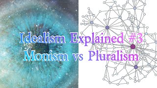 Monism vs Pluralism [upl. by Luhar]