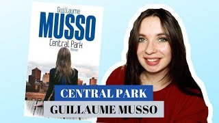 CENTRAL PARK ▬ GUILLAUME MUSSO [upl. by Onaivatco]