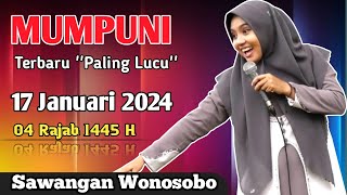 MUMPUNI TERBARU 16 JANUARI 2024 SAWANGAN WONOSOBO CERAMAH NGAPAK LUCU USTADZAH MUMPUNI HANDAYAYEKTI [upl. by Yecats]