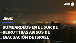 Bombardeos en el sur de Beirut tras avisos de evacuación de Israel  AFP [upl. by Adnohryt]