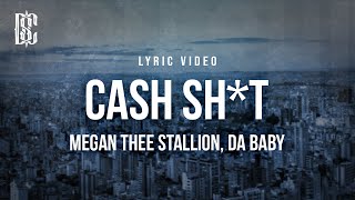 Megan Thee Stallion feat Da Baby  Cash Sht  Lyrics [upl. by Atteuqcaj]