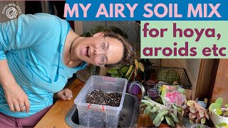 My airy soil mix for aroids hoya and other house plants  Plant with Roos [upl. by Eesdnil749]