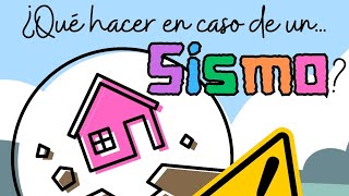 🏘 ¿Qué hacer en caso de un sismo ⚠️🦺 [upl. by Anitneuq719]