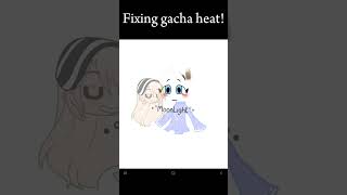 FIXING GACHA HEAT😁😁✨️✨️ [upl. by Bahe297]