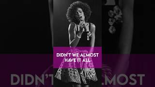 Whitney Houston  Didnt We Almost Have It All shorts music [upl. by Bruis332]