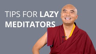 Tips for Lazy Meditators with Yongey Mingyur Rinpoche [upl. by Atinid]