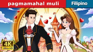 pagmamahal muli  Love Rewind in Filipino  FilipinoFairyTales [upl. by Soutor501]