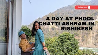 Experience of staying in Ashram in Rishikesh Yoga retreat in Rishikesh  Phool Chatti Ashram [upl. by Missak78]