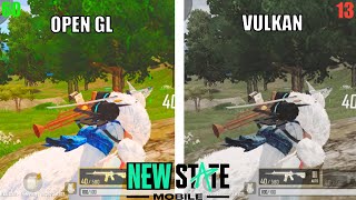 Open GL VS Vulkan  Which is the best Graphics API  NEW STATE MOBILE [upl. by Neggem551]