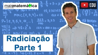 Matemática Básica  Aula 19  Radiciação parte 1 [upl. by Louie]