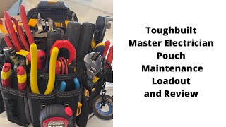 Toughbuilt Master Electrician Pouch Maintenance Loadout and Review toughbuilt [upl. by Ennaeerb]