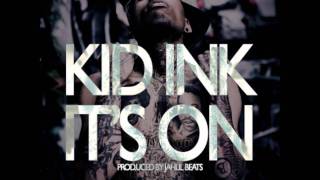 Kid Ink  Its On Instrumental [upl. by Harias]