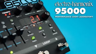 ElectroHarmonix 95000 Performance Loop Laboratory [upl. by Neelia]