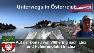 Auf der Donau von Wilhering nach Linz plus Hafenrundfahrt in Linz [upl. by Sheley]