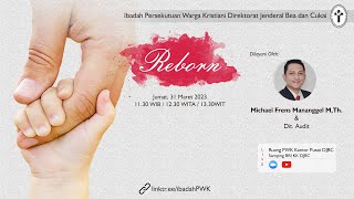 Reborn  31 Maret 2023 [upl. by Demeyer]