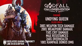 GODFALL  PHOENIX “ UNDYING QUEEN “ BLEED BUILD  ALL DETAILS AND BREAKDOWN [upl. by Waddell]